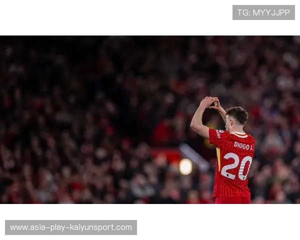 利物浦若塔强行突破打入关键进球状态彻底回归